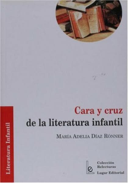 CARA Y CRUZ DE LA LITERATURA INFANTIL