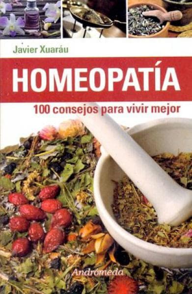 HOMEOPATIA - 100 CONSEJOS PARA VIVIR MEJ