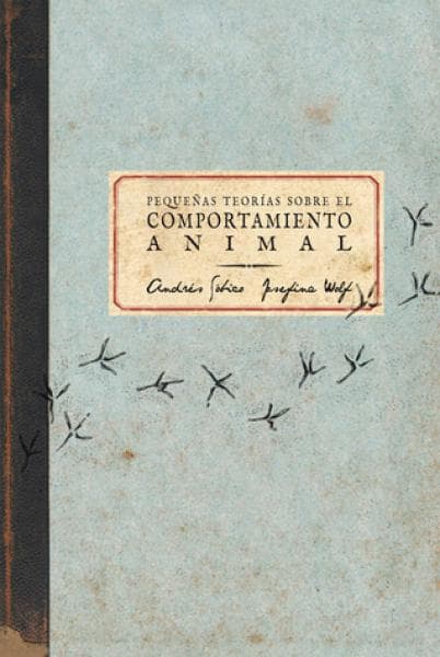 PEQUEÑAS TEORIAS SOBRE EL COMPORTAMIENTO