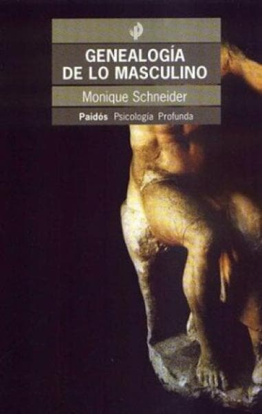 GENEALOGIA DE LO MASCULINO