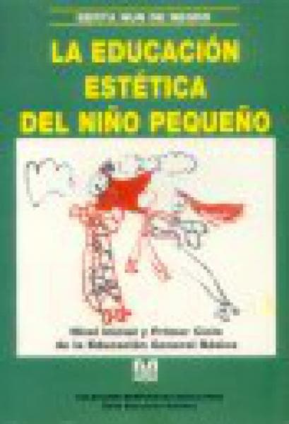 EDUCACION ESTETICA DEL NIÑO PEQUEÑO