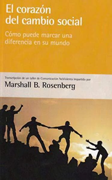EL CORAZON DEL CAMBIO SOCIAL