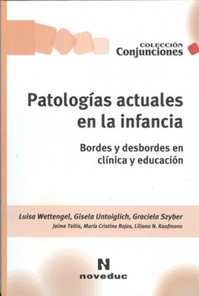 PATOLOGIAS ACTUALES EN LA INFANCIA