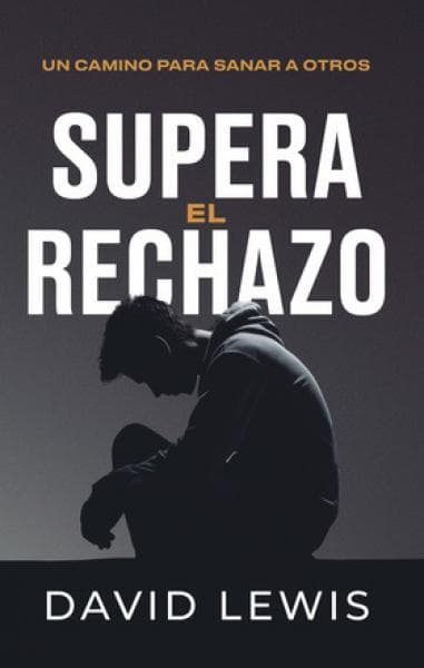 SUPERA EL RECHAZO