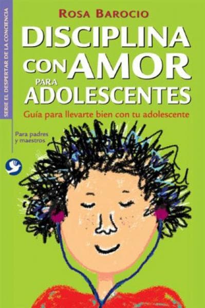 DISCIPLINA CON AMOR PARA ADOLESCENTES