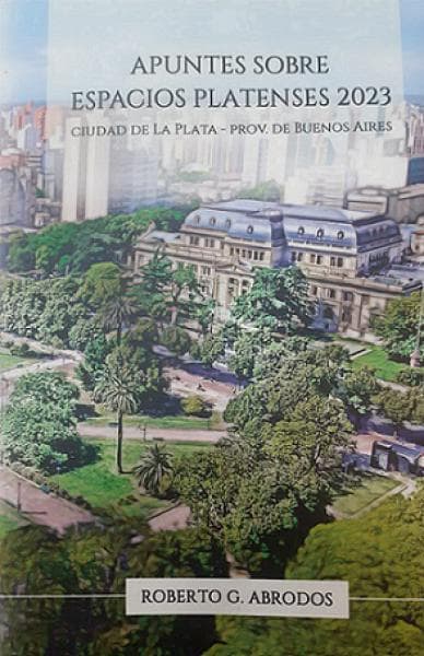 APUNTES SOBRE ESPACIOS PLATENSES