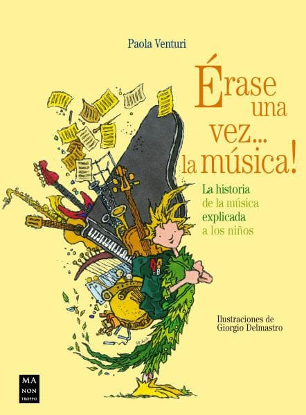 ERASE UNA VEZ ... LA MUSICA