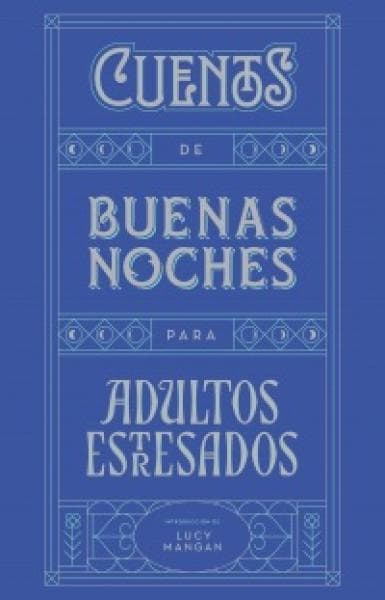 CUENTOS DE BUENAS NOCHES PARA ADULTOS...