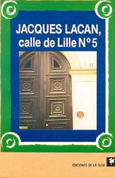 LACAN J.CALLE DE LILLE NRO 5