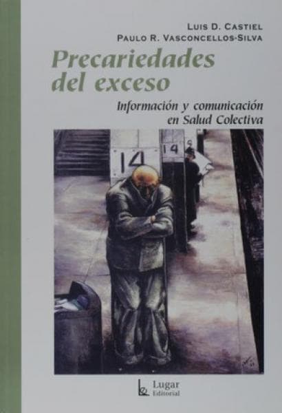 PRECARIDADES DEL EXCESO