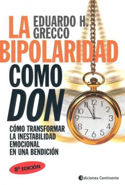 LA BIPOLARIDAD COMO DON - 8 EDICION