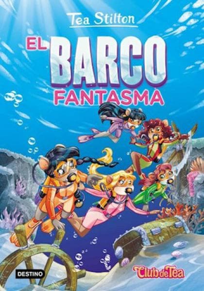 TEA STILTON 5 - EL BARCO FANTASMA