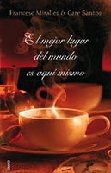 EL MEJOR LUGAR DEL MUNDO ES AQUI MISMO