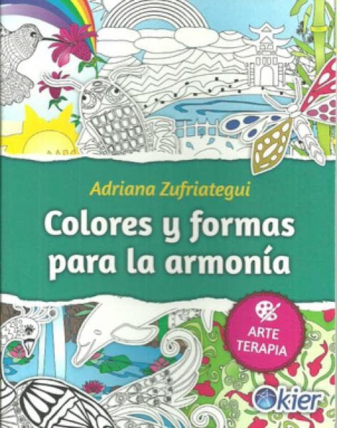 COLORES Y FORMAS PARA LA ARMONIA