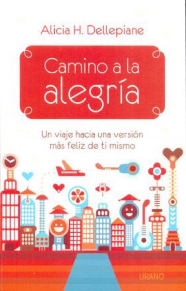 CAMINO A LA ALEGRIA