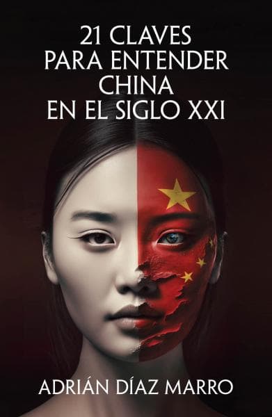 21 CLAVES PARA ENTENDER CHINA