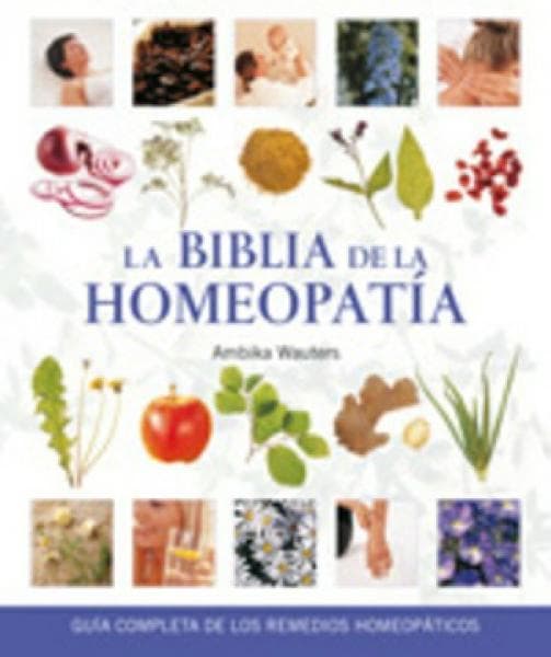 BIBLIA DE LA HOMEOPATIA