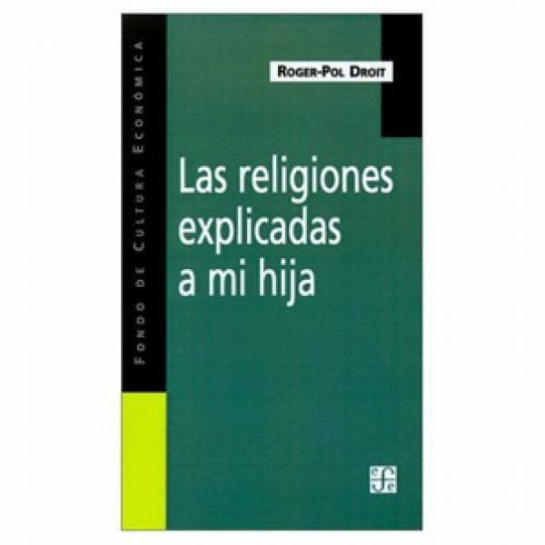 LAS RELIGIONES EXPLICADAS A MI HIJA