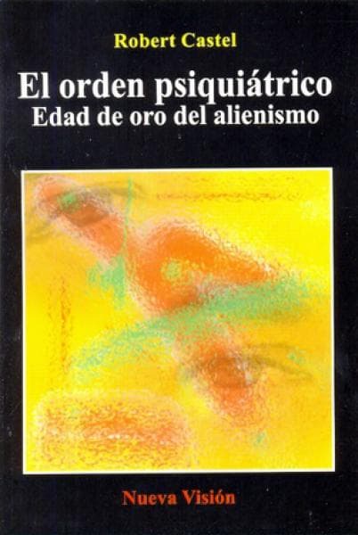 EL ORDEN PSIQUIATRICO