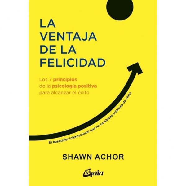 LA VENTAJA DE LA FELICIDAD