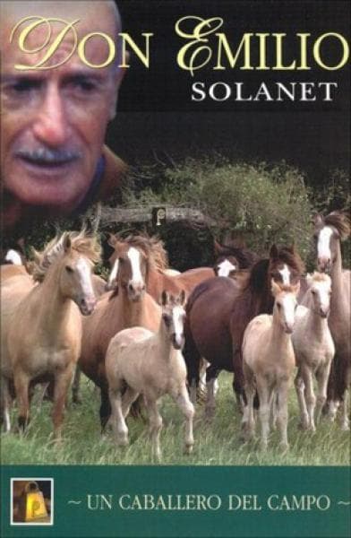 DON EMILIO SOLANET-UN CABALLERO DE CAMPO