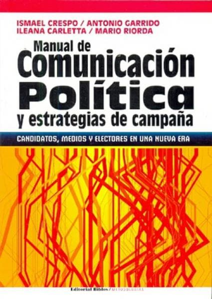 MANUAL DE LA COMUNICACION POLITICA Y ES