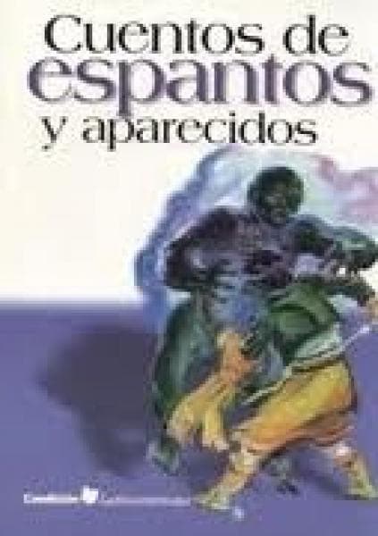 CUENTOS DE ESPANTOS Y APARECIDOS