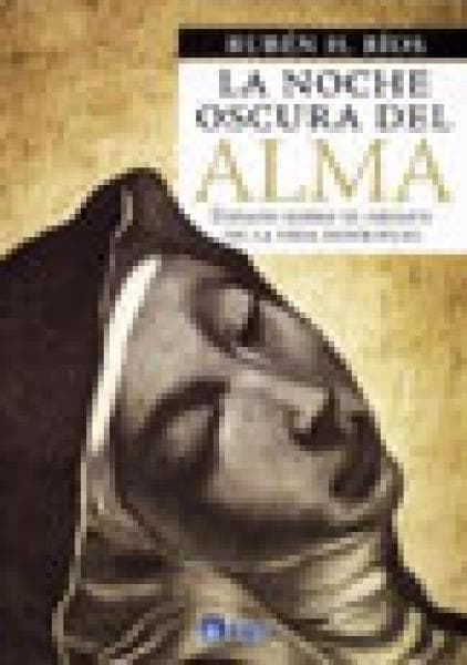LA NOCHE OSCURA DEL ALMA