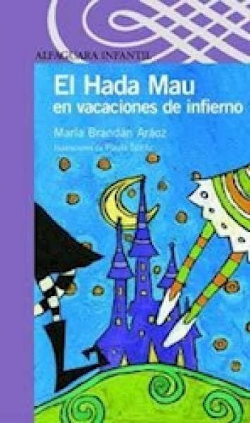 HADA MAU EN VACACIONES DE INFIERNO      