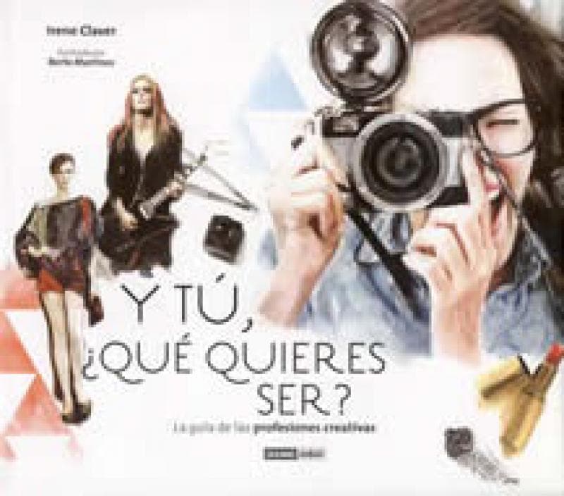 Y TU, QUE QUIERES SER?