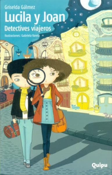 LUCILA Y JOAN - DETECTIVES VIAJEROS
