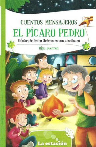 EL PICARO PEDRO - CUENTOS MENSAJEROS