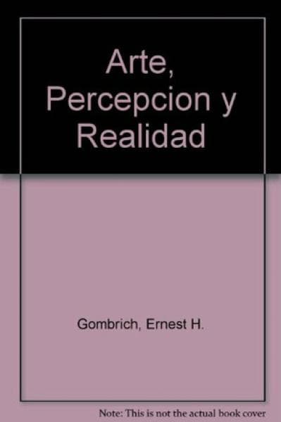 ARTE, PERCEPCION Y REALIDAD