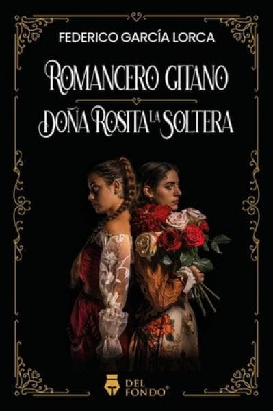 ROMANCERO GITANO-DOÑA ROSITA LA SOLTERA