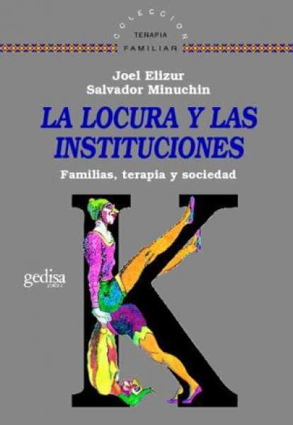 LA LOCURA Y LAS INSTITUCIONES