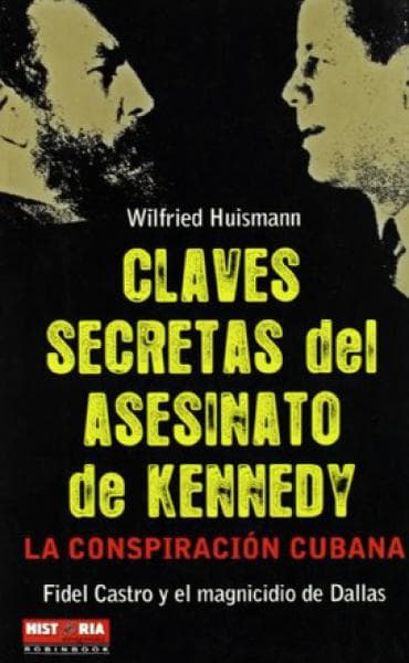 CLAVES SECRETAS DEL ASESINATO DE KENNEDY