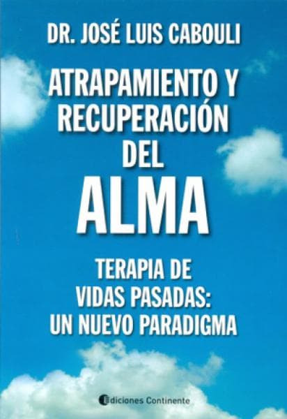 ATRAPAMIENTO Y RECUPERACION DEL ALMA