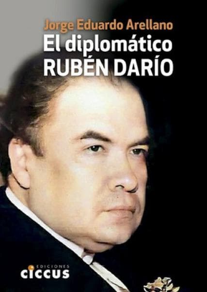 EL DIPLOMATICO RUBEN DARIO