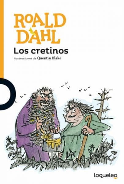 CRETINOS, LOS
