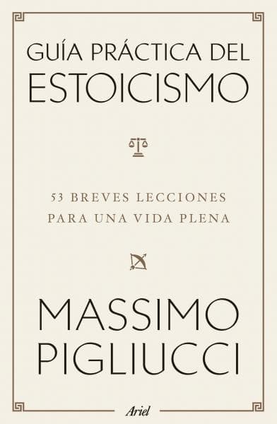 GUIA PRACTICA DEL ESTOICISMO