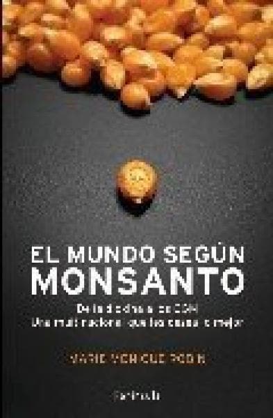 EL MUNDO SEGUN MONSANTO