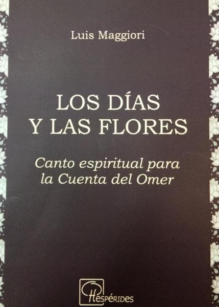LOS DIAS Y LAS FLORES