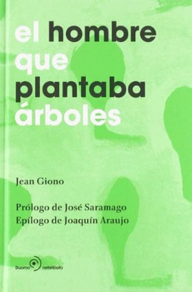HOMBRE QUE PLANTABA ARBOLES, EL