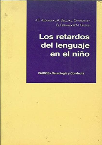 RETARDOS DEL LENGUAJE EN EL NIÑO
