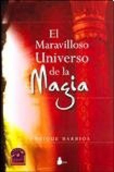 EL MARAVILLOSO UNIVERSO DE LA MAGIA