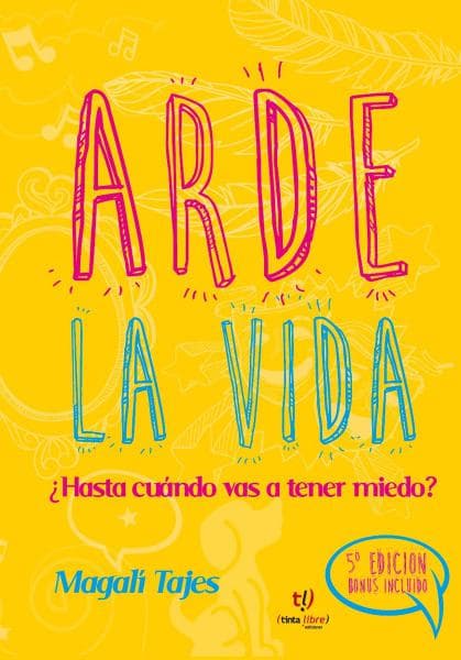 ARDE LA VIDA (6º ED)
