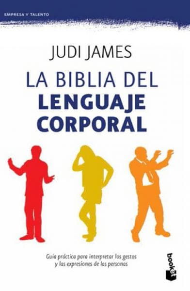 LA BIBLIA DEL LENGUAJE CORPORAL