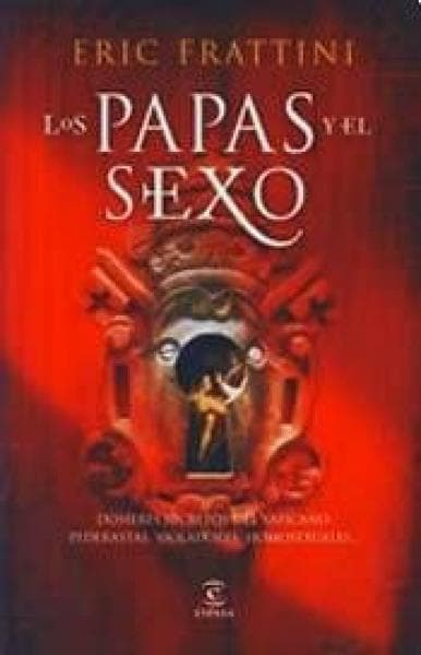 LOS PAPAS Y EL SEXO