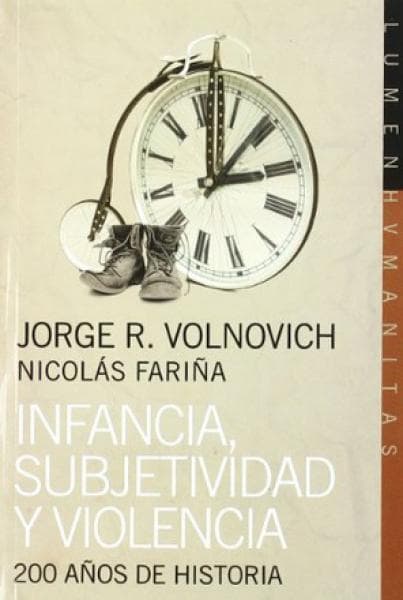 INFANCIA,SUBJETIVIDAD Y VIOLENCIA