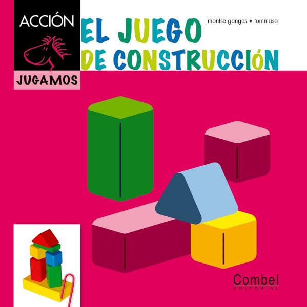 EL JUEGO DE CONSTRUCCION